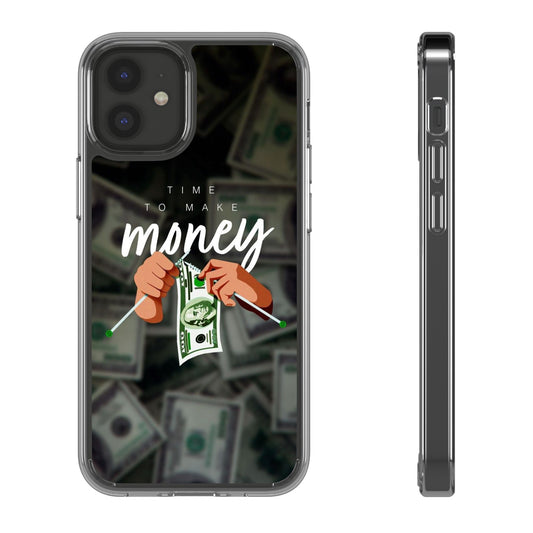 Clear Phone Case — “Time to Make Money” Graphic Money Design